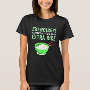 Camiseta Exercício Eu Pensei Que Você Disse Comida Preguiço