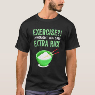 Camiseta Exercício Eu Pensei Que Você Disse Comida Preguiço