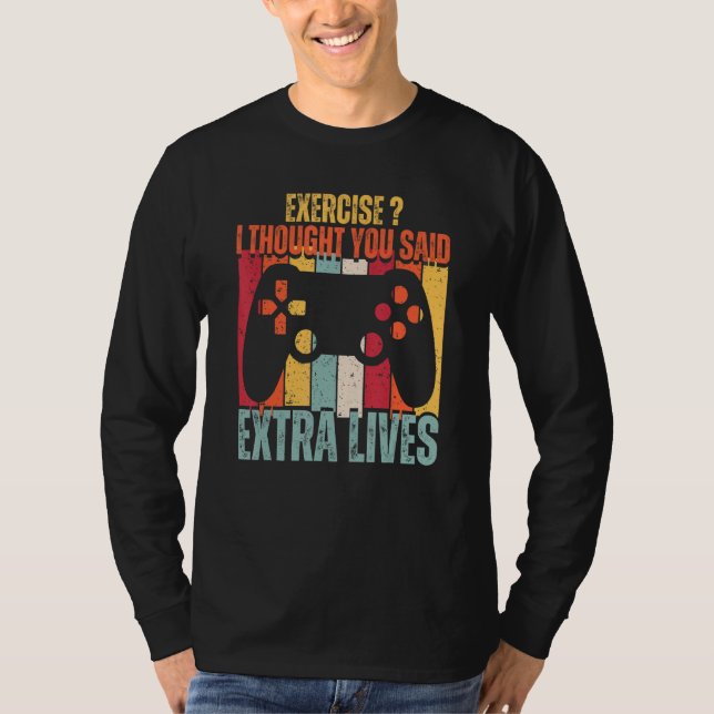 Camiseta Exercício Eu Pensei Que Você Disse Vidas Extra Gam (Frente)