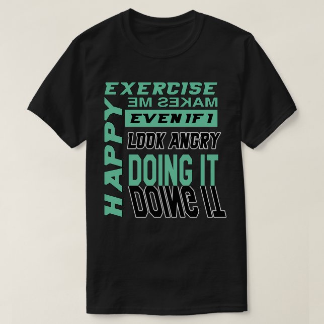 Camiseta Exercício Me Faz Feliz, Verde (Frente do Design)