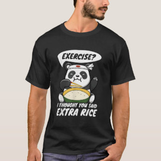 Camiseta Exercício Pensei Que Você Disse Arroz Extra Panda