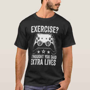 Camiseta Exercício Que Eu Pensei Que Você Disse Controlador