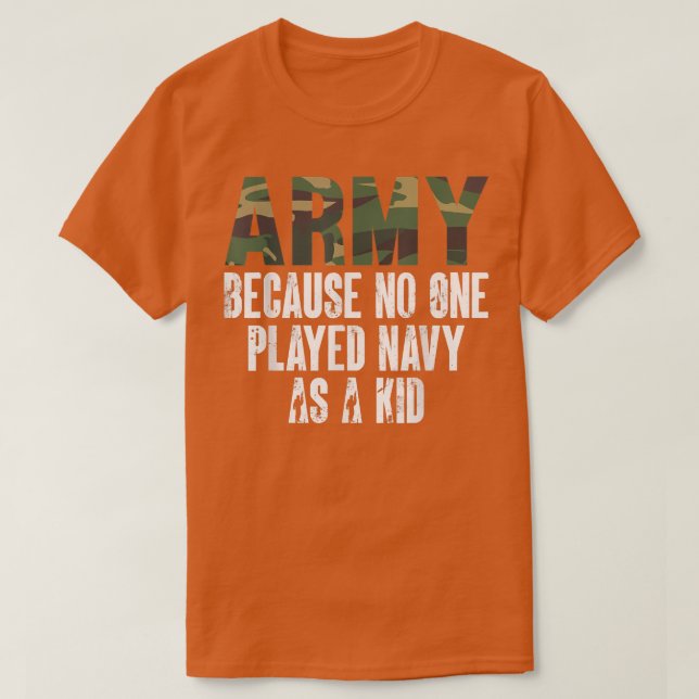 Camiseta Exército Engraçado Dizendo Exército Porque Ninguém (Frente do Design)