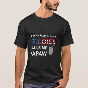 Camiseta Exército Papaw Meu Soldado Favorito Me Chama Papa