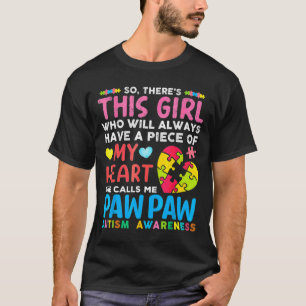 Camiseta Existe Essa Garota Ela Me Chama De Pawpaw Conscien