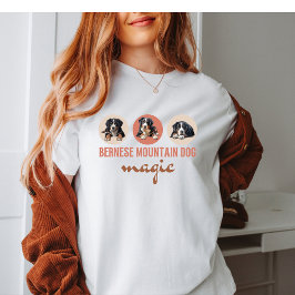 Camiseta Experience the Magic of Berner Love on this Tee