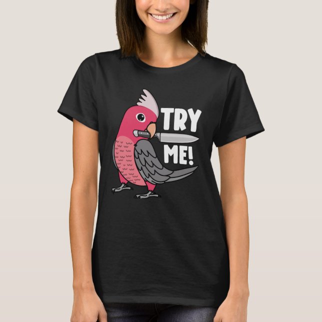 Camiseta Experimente-me Papagaio Com Faca Eu Galah de peito (Frente)