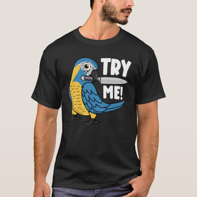 Camiseta Experimente-me papagaio com faca I Blue-throp Maca (Frente)