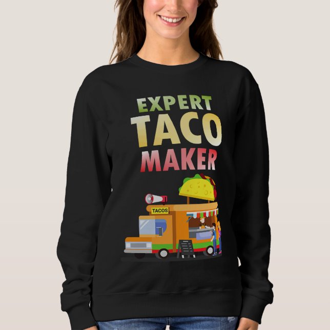 Camiseta Expert Taco Maker Street Food Taco Day Gag (Frente)