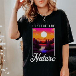 Camiseta Explorar A Natureza - Montanha, Rio, Pista Solar