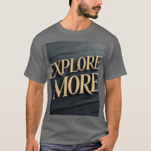 Camiseta "Explore mais"
