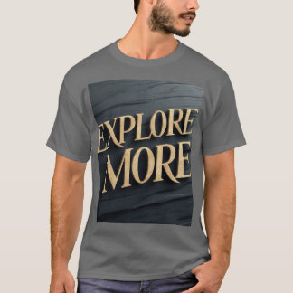 Camiseta "Explore mais"