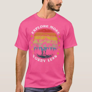 Camiseta Explore Mais Menos Preocupante - Caminho De Trekki