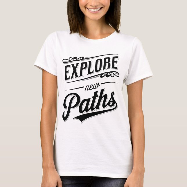 Camiseta Explore New Paths Adventure Typography (Frente)
