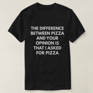 Camiseta Expressão sarcástica engraçada da pizza