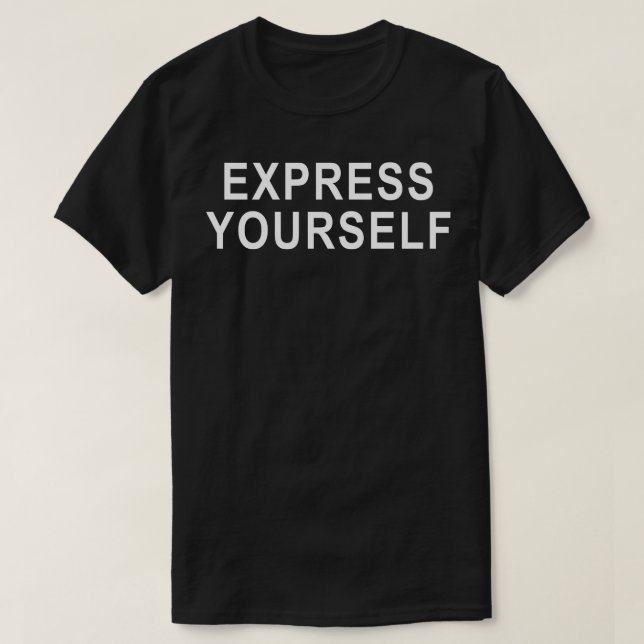 Camiseta Expresse-se Declaração Moderna Tipografia Desenho (Frente do Design)