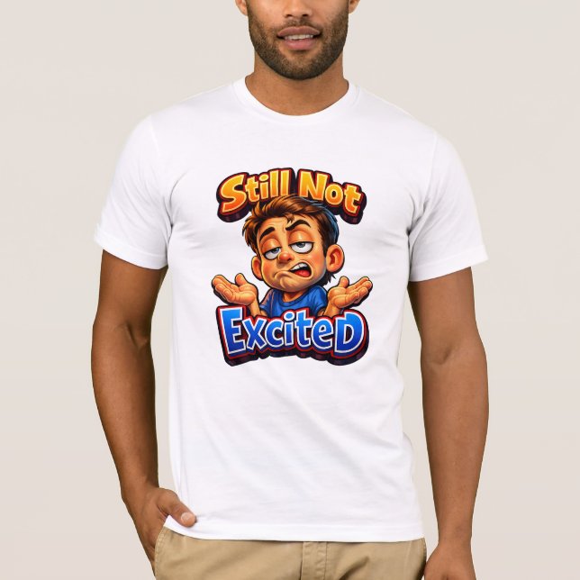 Camiseta Expressive Sarcastic Reaction Design  Modern Humor (Frente)