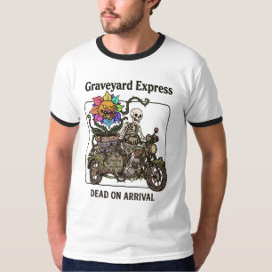 Camiseta Expresso Funerário Engraçado Morto ao Chegar