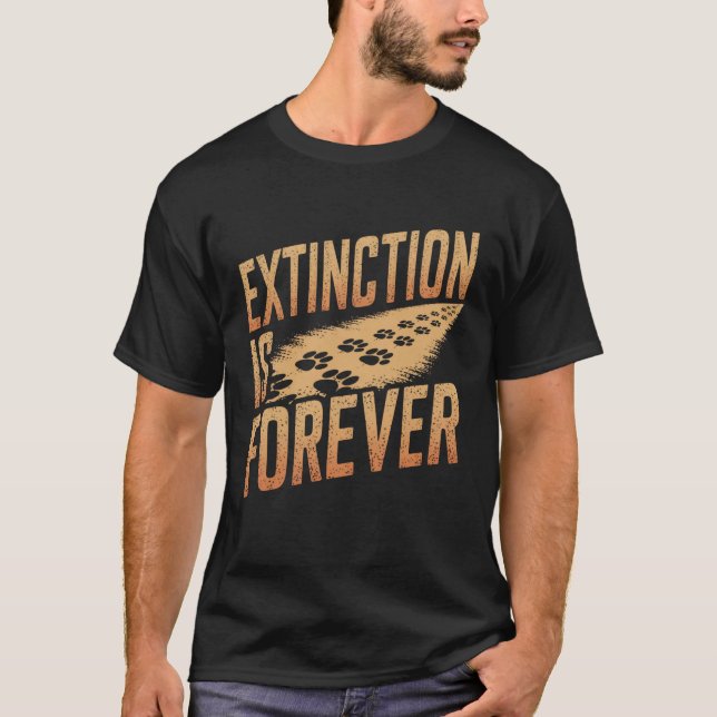 Camiseta Extinção é para sempre preservação da natureza (Frente)