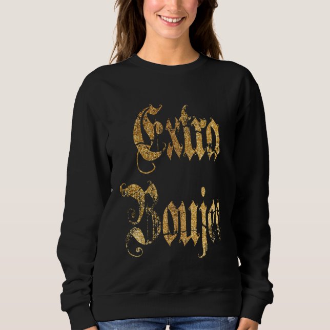 Camiseta Extra Boujee Bougie (Frente)