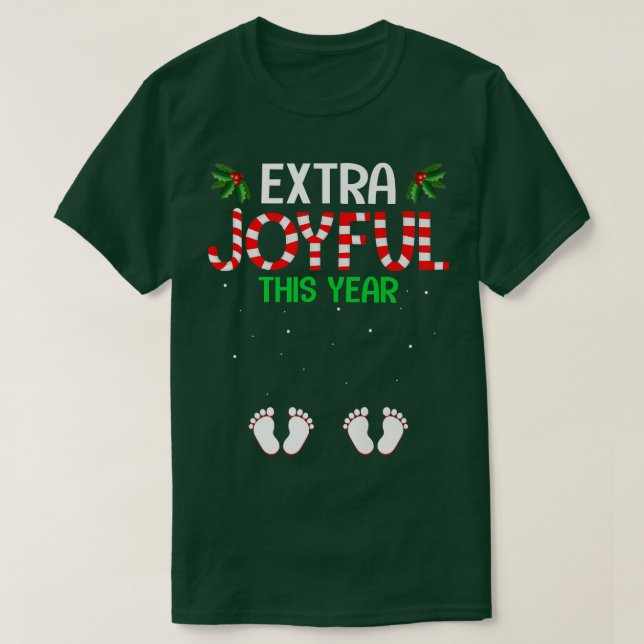 Camiseta Extra Joyful This Year Pregnancy Announcement Chri (Frente do Design)