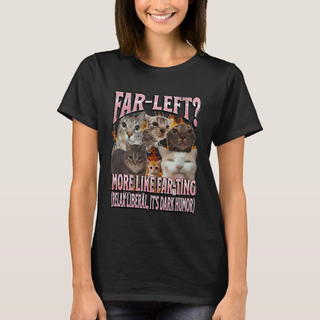 Camiseta Extrema Esquerda Mais Como Meme de Gato Engraçado  (Frente)