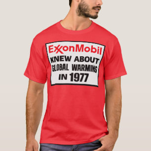 Camiseta Exxon Mobil Knew Sobre O Aquecimento Global Em 197