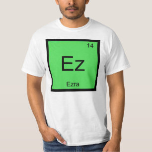 Camiseta Ezra Name Chemistry Elemento Mesa Periódica