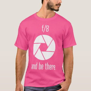 Camiseta f8 e Esteja lá com fotografia