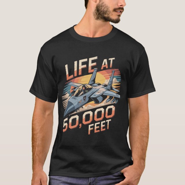 Camiseta F-15 Eagle: Life at 50,000 Feet Military Pilot Gif (Frente)