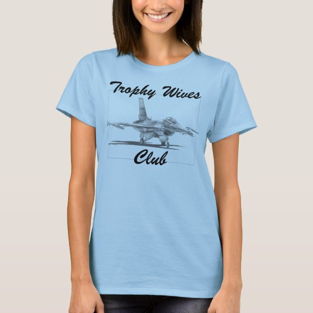 Camiseta F-16, clube das esposas do troféu (Frente)