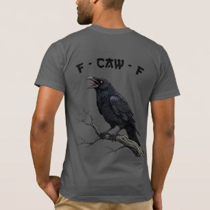 Camiseta F-CAF-C Corvo Corvo Engraçado Arte de Pássaro Góti