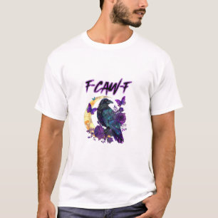 Camiseta F-Caw-F Corvo Corvo Engraçado Temporada Assustador