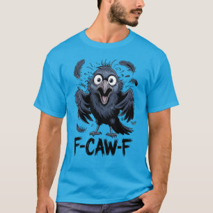Camiseta F-CAW-F Corvo Gritando Meme Engraçado Banda Desenh