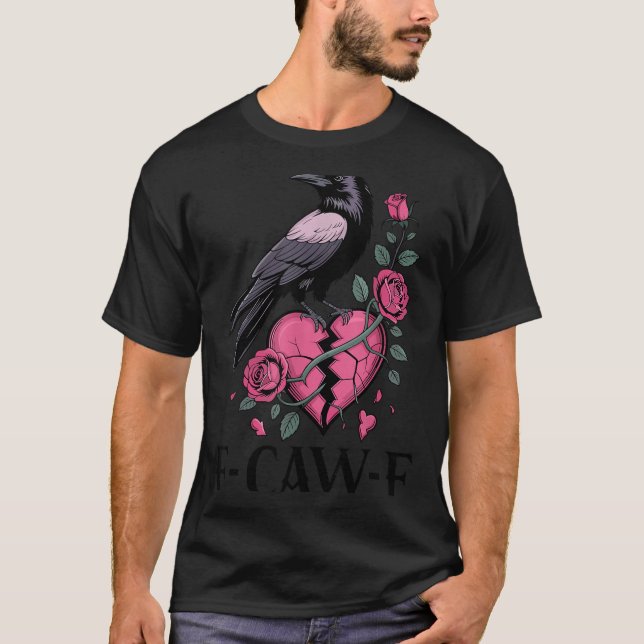 Camiseta F Caw F Crow Anti Valentine's Day Dark Gothic Brok (Frente)