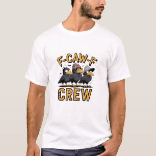 Camiseta F-Caw-F Equipamento De Cascos Engraçado
