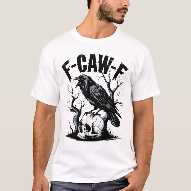 Camiseta F-Caw-F Funny Black Bird (Frente)