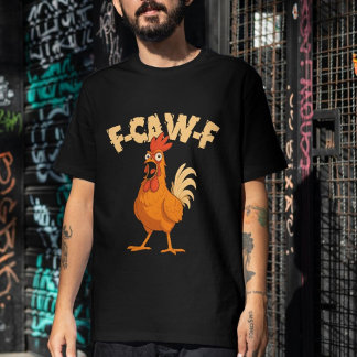 Camiseta F-CAW-F! Galo Engraçado Chocado Frango