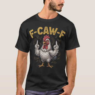 Camiseta F-CAW-F Galo Malcriado