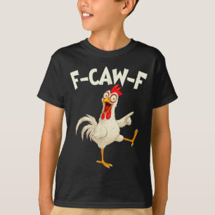 Camiseta F Caw F Galo Pássaro Engraçado Fcawf Domador de Ga