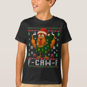 Camiseta F-caw-f Humor de Galinha Engraçado Galo Natal Feio