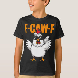 Camiseta F-caw-f Humor Engraçado de Frango Citação Bandeira