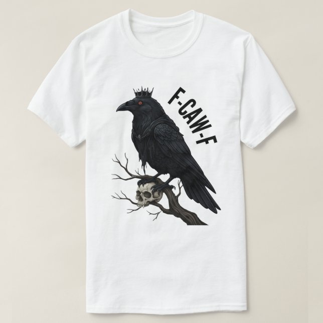 Camiseta F-CAW-F Raven King com crânio (Frente do Design)