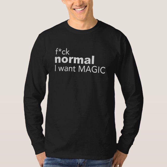 Camiseta F!ck normal eu quero Roupa mágico (Frente)