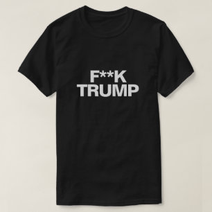 CAMISETA F**K TRUMP