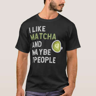 Camiseta Fã de Chá Verde Matcha Engraçado Gosto de Matcha E