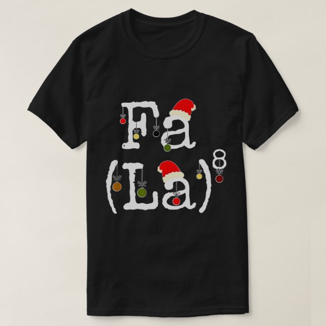 Camiseta Fa La 8 - Engraçado Nerd De Matemática De Natal, E (Frente do Design)