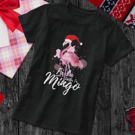Camiseta Fa la la la la Mingo Flamingo