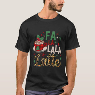 Camiseta Fa La La Latte Engraçado Café Natal Amantes
