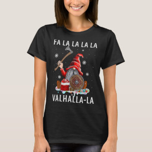 Camiseta Fa La Valhalla Xmas Gnome Beard Viking Arma C